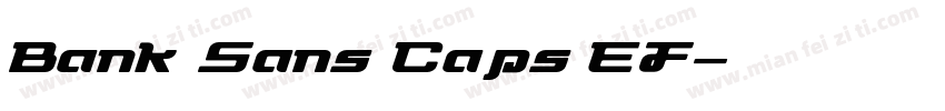 Bank Sans Caps EF字体转换